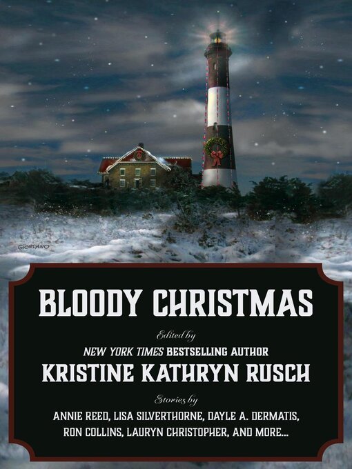 Title details for Bloody Christmas by Kristine Kathryn Rusch - Available